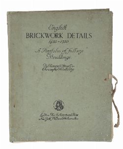 TUNSTALL SMALL & CHRISTOPHER WOODBRIDGE — ENGLISH BRICKWORK DETAILS 1450–1750 — ARCHITECTURAL PRESS